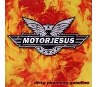 MOTORJESUS "DIRTY POUNDING GASOLINE" CD NEW