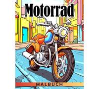 Motorrad-Malbuch: Super Motor schwere Rennmotorrad und mehr | Geschenk für Racer | Racing Boy und Racing Girl