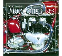 Motos anglaises : 100 ans d'histoire