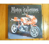 Motos italiennes : 100 ans d'histoire