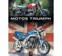 Triumph classiques et modernes - motos Triumph