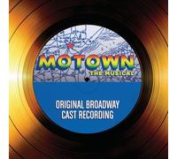 Motown: The Musical Cast Recording by Original Broadway Cast Recording