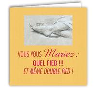 MOTS-008 Carte MARIAGE Humoristique FÉLICITATIONS Couple de Mariés Pieds Humour Avec Enveloppe Carré Format 15x15cm - Citation Illustrée Photo d Art Collection Mots en image -édition française