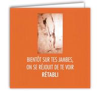 MOTS-023 Carte RÉTABLISSEMENT Courage Humoristique Bientôt sur tes Jambes Avec Enveloppe Carré Format 15x15cm - Citation Illustrée Photo d Art Collection Mots en image édition française