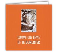 MOTS-024 Carte Humoristique Comme une Envie de te Dorloter Femme Anges - Avec Enveloppe Carré Format 15x15cm - Citation Illustrée Photo d Art Collection Mots en image édition française