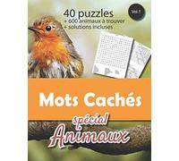 Mots Cachés Animaux: v1-7 40 puzzles sur le thème des animaux avec solutions | Mots cachés, mots mêlés adulte ou enfant | gros caractères | 50 pages | ... broché | photo d'un oiseau sur une branche