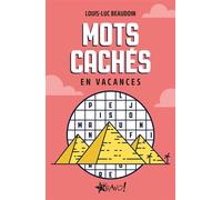 Mots cachés - En vacances - Louis-Luc Beaudoin - Bravo - broché - Livre-jeu
