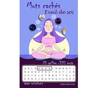 Mots cachés éveil de soi: Voyage spirituel - intérieur couleur avec images inspirantes - 320 mots + solutions