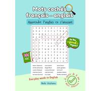 Mots cachés français-anglais | French-English Wordsearch: Apprendre une langue en s'amusant loin des écrans
