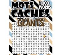 Mots Cachés Géants : 4000 Puzzles Gros Caractères pour des Heures de Plaisir