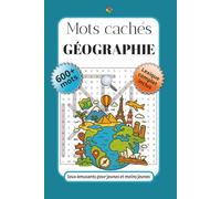 Mots cachés - Géographie: Jeux de mots cachés | 600+ mots et lexique complet | Format pratique 15,24 x 22,86 cm