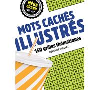 Mots cachés illustrés 150 grilles thématiques - Guylaine Ouellet - Bravo - broché - Guide