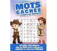 Mots cachés pour les enfants: dès 7 ans - 48 grilles de mots mêlés, plus de 1000 mots à chercher - avec les solutions - Grand format A4 21 x 29,7cm