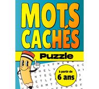 Mots cachés - Puzzle à partir de 6 ans: Casse-tête parfait pour les enfants | Mots pêle-mêle | Solutions incluses