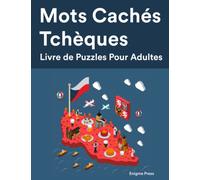 Mots Cachés Tchèques Livre de Puzzles Pour Adultes : 1500+ Mot Grande Imprimer Livre de Puzzles Mot Trouver Casse-tête en Tchèque Langue