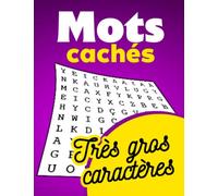 Mots cachés Très gros caractères: loisir et passe-temps pour adultes et séniors | Cadeau à offrir