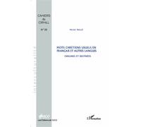 Mots chrétiens usuels en français et autres langues