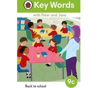 Mots clés avec Peter et Jane Niveau 9c - Retour à l'école