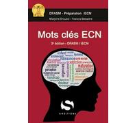 Mots clés DFASM Préparation IECN: 3e édition mise à jour et augmentée