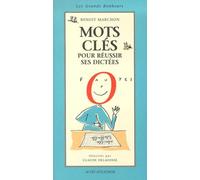 Mots clés pour réussir ses dictées