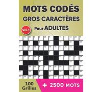 Mots Codés Gros Caractères Pour Adultes: 1 Grille Par Page Extra-Large | Soulager Le Stress Et Améliore La Mémoire | Destinés Aux Seniors Pour Une Visibilité Optimale | idée cadeau original