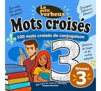 Mots croisés: 100 mots croisés de conjugaison - Niveau 3