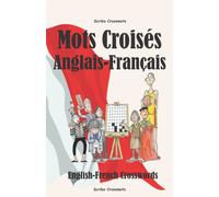 Mots Croisés Anglais-Français: English-French Crosswords: 22 (Dual-Language Crosswords)