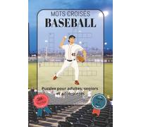 Mots Croisés Baseball: Police facile à lire, comprenant des termes du baseball, des équipements, des actions de jeu, des positions et bien plus encore ... excellente idée cadeau pour les fêtes, les v