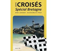 Mots croisés BRETAGNE n° 1: Spécial Bretagne