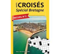 Mots croisés BRETAGNE n° 2: Spécial Bretagne n°2
