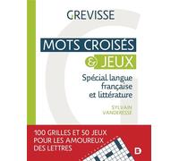 Mots croisés et jeux Spécial langue française et littérature - Sylvain Vanderesse - De Boeck Supérieur - broché - Livre-jeu