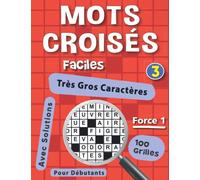 Mots Croisés Faciles Gros Caractères: 1 Grille Par Page Extra-Large en pleines pages pour les personnes malvoyantes, Convient pour une Personne âgée, adulte, Ado | Idée cadeau original