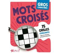 Mots croisés - Gros caractères 75 grilles stimulantes - Maurice Saindon - Bravo - broché - Livre-jeu