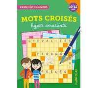 Mots croisés hyper amusants (10-12 a.): casse-tête éducatifs