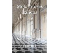 Mots croisés italiens: Niveau 2, Volume 1