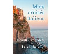 Mots croisés italiens: Niveau 2, Volume 2