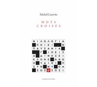 Mots croisés Littérature & Philologie grecques - Michel Casevitz - Belles Lettres - broché - Essai