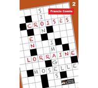 Mots croisés lorrains: Volume 2
