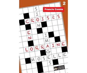 Mots croisés lorrains: Volume 2