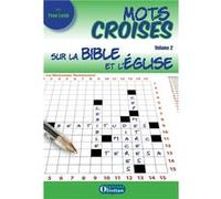 Mots croisés sur la Bible et l'Eglise - volume 2 Yves Levin (Auteur)