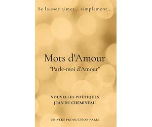 Mots d'Amour: "Parle-moi d'Amour"