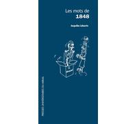 Mots de 1848 - Jacqueline Lalouette - Presses Universitaires Du Midi - broché - Essai