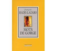 Mots de Gorge De Pigalle a Hadji - hadji-lazaro francois - La Simarre - broché - Récit