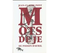 Mots de je ou poisson d'avril Jean-Claude Pont (Auteur)