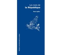 Mots de la république - Maurice Agulhon - Presses Universitaires Du Midi - broché - Essai