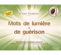 Mots de lumière & de guérison Coffret livre avec un pendule - Chris Verbeke - Exergue - Coffret - Essai
