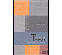 Mots de toulouse Lexique du français toulousain - Bernard Moreux - Presses Universitaires Du Midi - broché - Etude