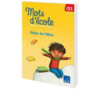 Mots d'école, mon livre de français CE1 Cycle 2: Fichier de l'élève