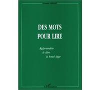 Yvette Vocat – Des mots pour dire – Apprendre à lire à tout âge – Broché