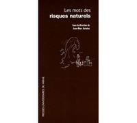 Mots des risques naturels - Jean-Marc Antoine - Presses Universitaires Du Midi - broché - Essai